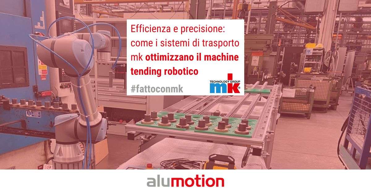 Sistemi di trasporto mk per machine tending robotico