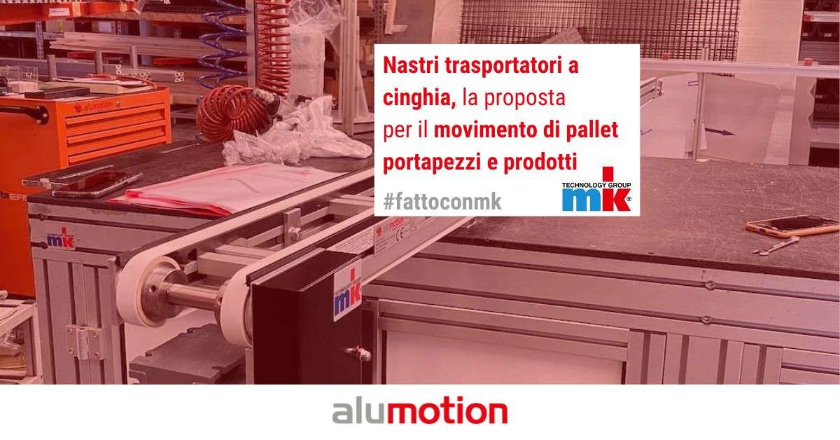 progetto di nastri trasportatori a cinghia mk della Divisione Profili Alumotion